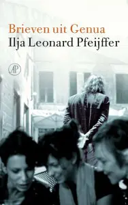 Brieven-uit-Genua-Ilja-Leonard-Pfeijffer