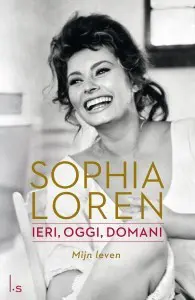 Sophia-Loren-Ieri-oggi-domani-autobiografie-Mijn-leven